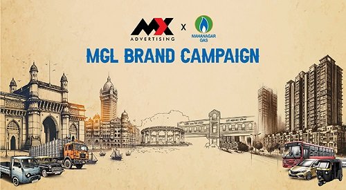 MX Advertising Powers Mahanagar Gas Limited’s First-ever Brand Campaign: Mumbai Chalta hai MGL Par!